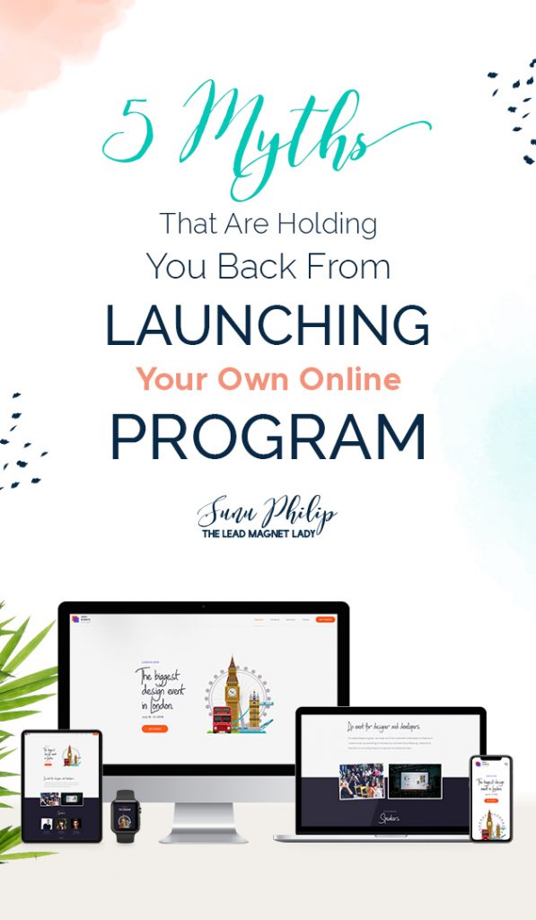 5 Myths that are Holding You Back from Creating and Launching Your Own Online Program or Course
